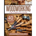 The Complete Guide to Woodworking: +40 Amazing Woodworking Projects for Your Home