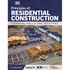 Principles of Residential Construction: Essential Skills and Practices