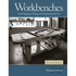 Workbenches Revised Edition: From Design & Theory to Construction & Use
