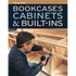 Bookcases, Cabinets & Built-Ins: The Maker&