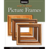 How to Make Picture Frames (Best of Aw): 12 Simple to Stylish Projects from the Experts at American Woodworker (American Woodworker)