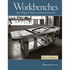 Workbenches Revised Edition: From Design & Theory to Construction & Use